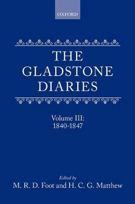 The Gladstone Diaries: With Cabinet Minutes and Prime-Minesterial Correspondence by William Ewart Gladstone