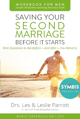 Saving Your Second Marriage Before It Starts Workbook for Men Updated by Les and Leslie Parrott