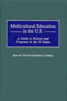 Multicultural Education in the U.S. by Bruce Mitchell