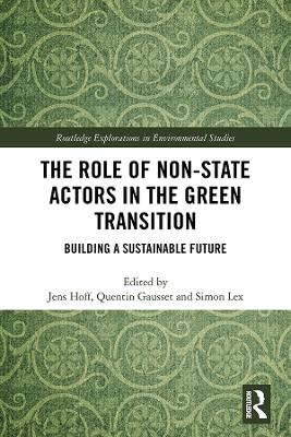 The Role of Non-State Actors in the Green Transition: Building a Sustainable Future book