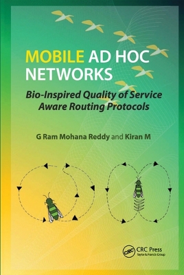 Mobile Ad Hoc Networks: Bio-Inspired Quality of Service Aware Routing Protocols book