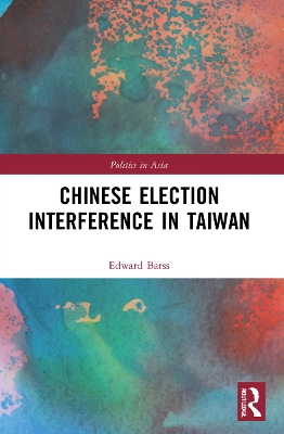 Chinese Election Interference in Taiwan book