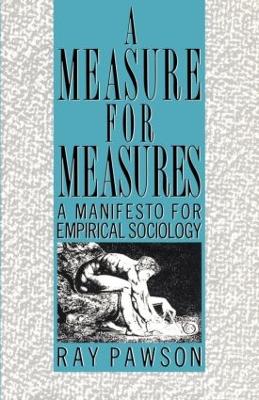 A Measure for Measure: Manifesto by R Pawson