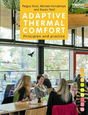 Adaptive Thermal Comfort: Principles and Practice book