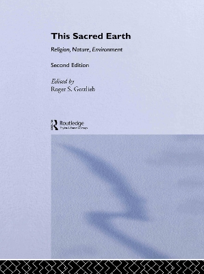 This Sacred Earth by Roger S Gottlieb