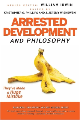 Arrested Development and Philosophy book