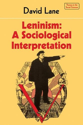 Leninism: A Sociological Interpretation book