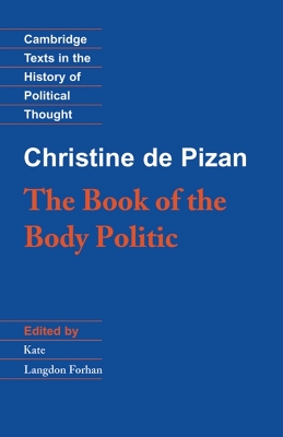 Book of the Body Politic by Christine De Pizan