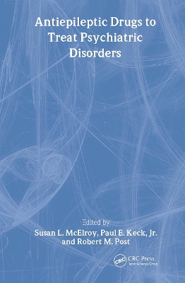 Antiepileptic Drugs to Treat Psychiatric Disorders book