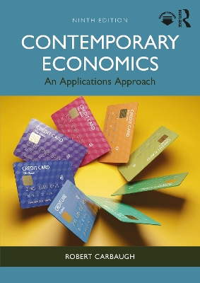 Contemporary Economics: An Applications Approach by Robert Carbaugh