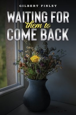 Waiting for Them to Come Back book