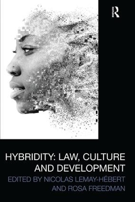 Hybridity: Law, Culture and Development by Nicolas Lemay-Hébert