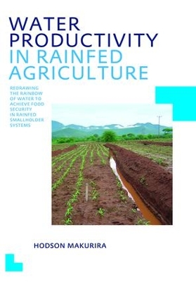 Water Productivity in Rainfed Agriculture book