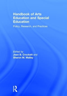 Handbook of Arts Education and Special Education by Jean B. Crockett