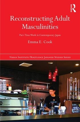 Reconstructing Adult Masculinity by Emma E. Cook