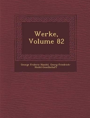 Werke, Volume 82 book