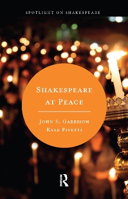 Shakespeare at Peace by Kyle Pivetti