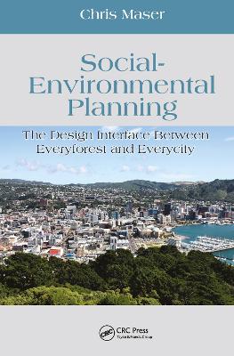 Social-environmental Planning by Chris Maser