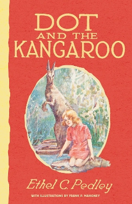 Dot and the Kangaroo by Ethel Pedley