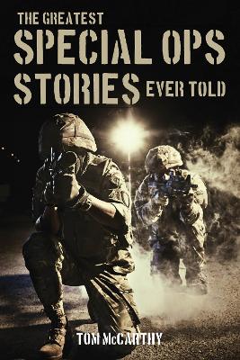Greatest Special Ops Stories Ever Told book