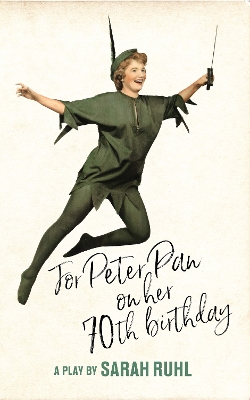 For Peter Pan on Her 70th Birthday (TCG Edition) book