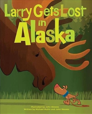 Larry Gets Lost In Alaska book