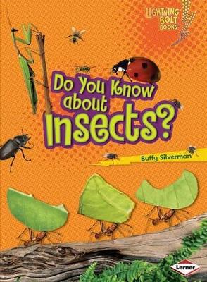 Do You Know about Insects? book