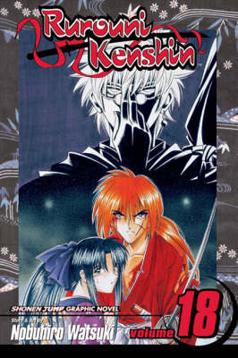 Rurouni Kenshin, Vol. 18 book