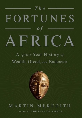 The Fortunes of Africa by Martin Meredith