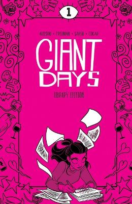 Giant Days Library Edition Vol. 1 book