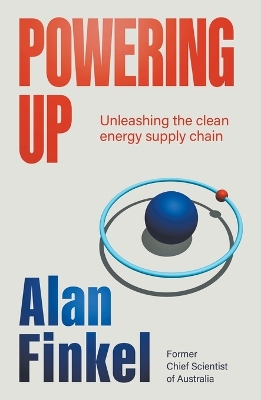 Powering Up: Unleashing the Clean Energy Supply Chain book