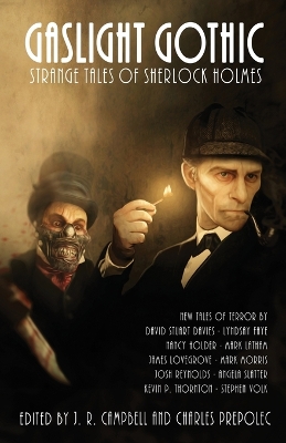 Gaslight Gothic: Strange Tales of Sherlock Holmes book