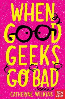 When Good Geeks Go Bad book