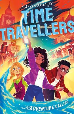 The Time Travellers: Adventure Calling book