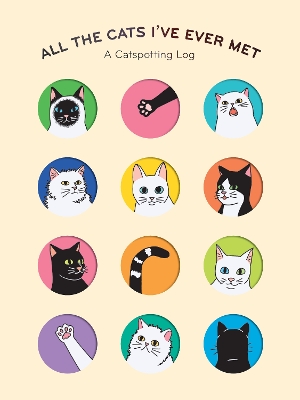 All the Cats I've Ever Met: A Catspotting Log book