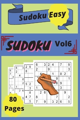 Sudoku Easy Vol 6: Vol 6 book