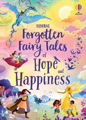 Forgotten Fairy Tales of Hope and Happiness book