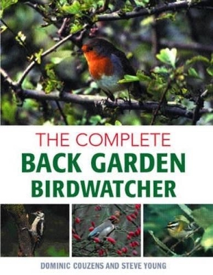 The Complete Back Garden Birdwatcher book