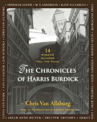 Chronicles of Harris Burdick by Chris Van Allsburg