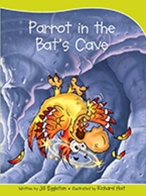 Sails Take-Home Library Set A: Parrot in the Bat's Cave (Reading Level 6/F&P Level D) book