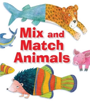 Mix and Match Animals book