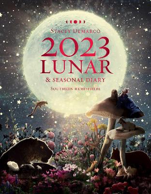 2023 Lunar and Seasonal Diary Southern Hemisphere book