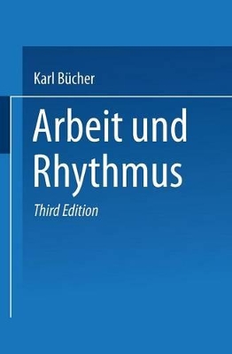 Arbeit und Rhythmus book