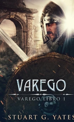 Varego by Stuart G Yates