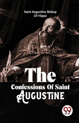 The Confessions of Saint Augustine book