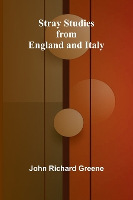 Stray Studies from England and Italy book