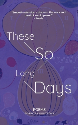 These So Long Days: Poems book