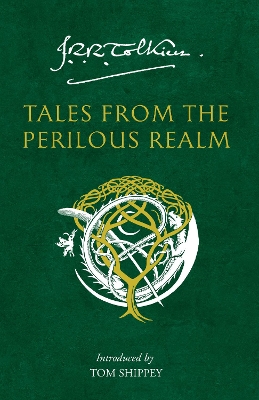 Tales from the Perilous Realm by J. R. R. Tolkien