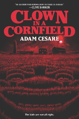 Clown in a Cornfield by Adam Cesare