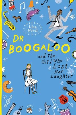 Dr Boogaloo and The Girl Who Lost Her Laughter book